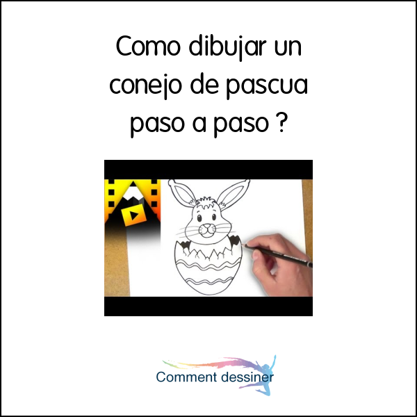 Como Dibujar Un Conejo De Pascua Paso A Paso Como Dibujar
